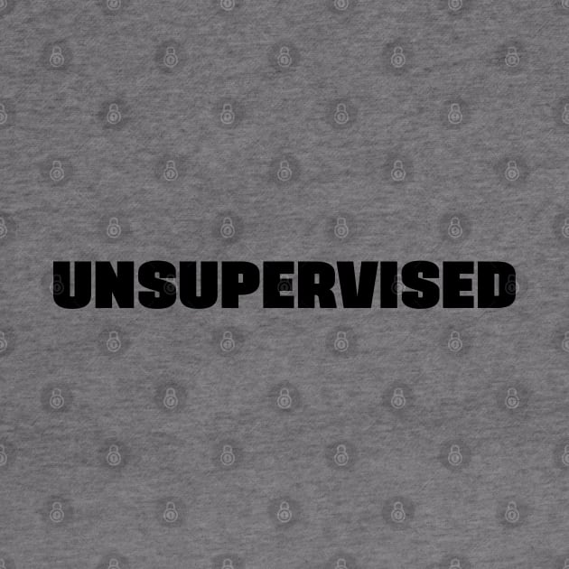 Unsupervised by NotoriousMedia